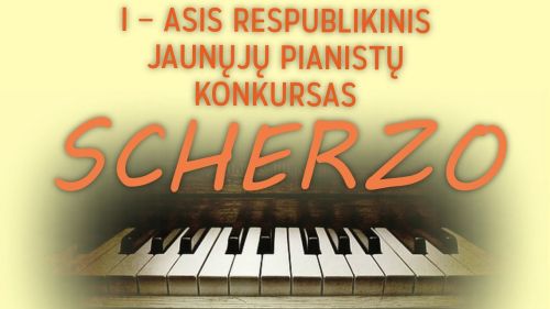 I-asis respublikinis jaunųjų pianistų konkursas „SCHERZO“
