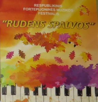 IV respublikinis jaunųjų pianistų festivalis "Rudens spalvos"