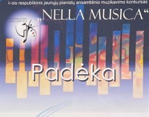 I-asis respublikinis jaunųjų pianistų ansamblinio muzikavimo konkursas "NELLA MUSICA"