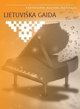 XXXI-asis fortepijono muzikos festivalis  "Lietuviška gaida"